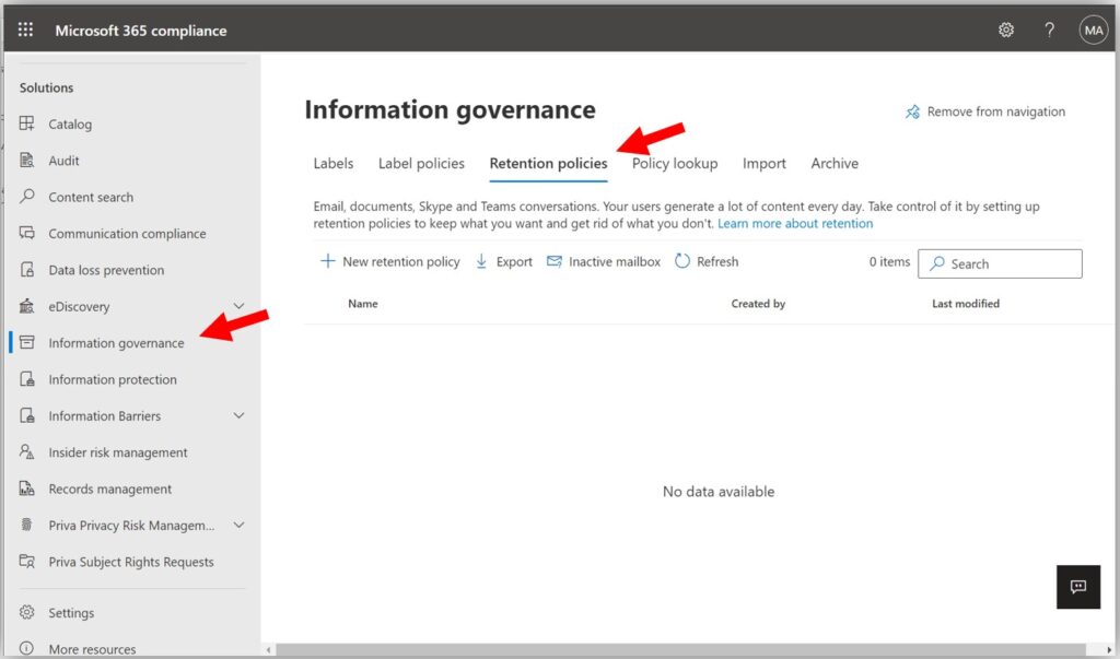 Find retention policies under Information Governance in the Compliance center